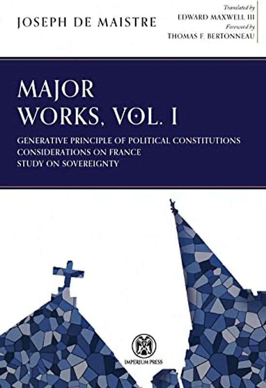 Major Works, Volume I - Imperium Press