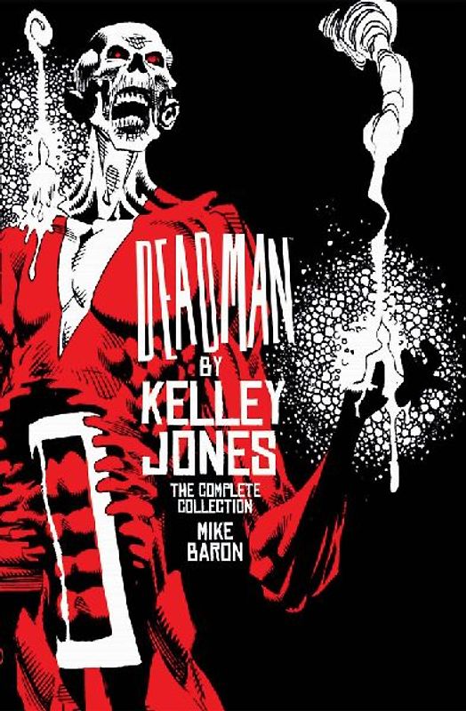 Deadman by Kelley Jones: The Complete Collection (New Edition)