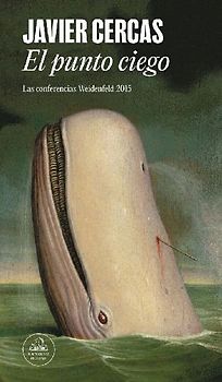 El punto ciego : las conferencias Weidenfeld 2015