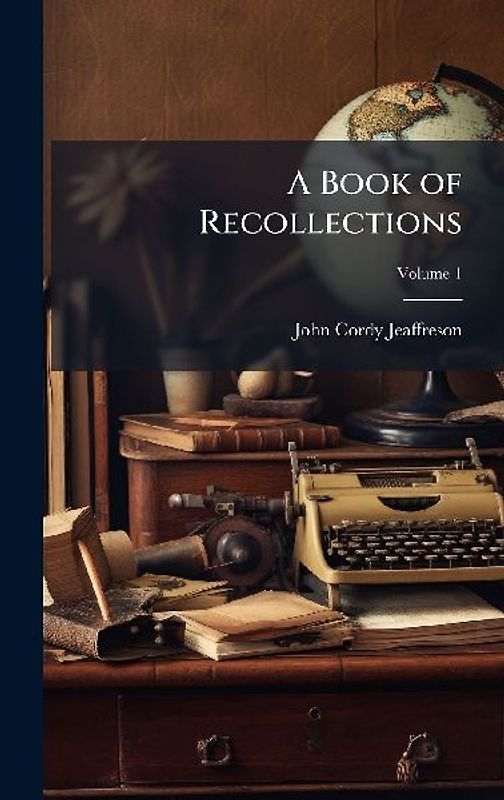 A Book of Recollections