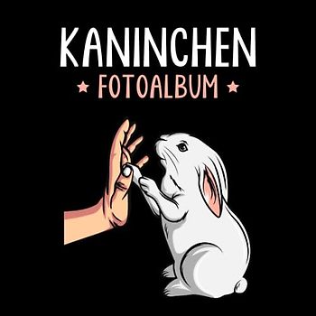 Kaninchen Fotoalbum: tolles Album für alle Hasen Besitzer| Erinnerungsalbum | Geschenkidee für Kaninchen Liebhaber| Zum Festhalten schöner Momente mit deinen Hasen