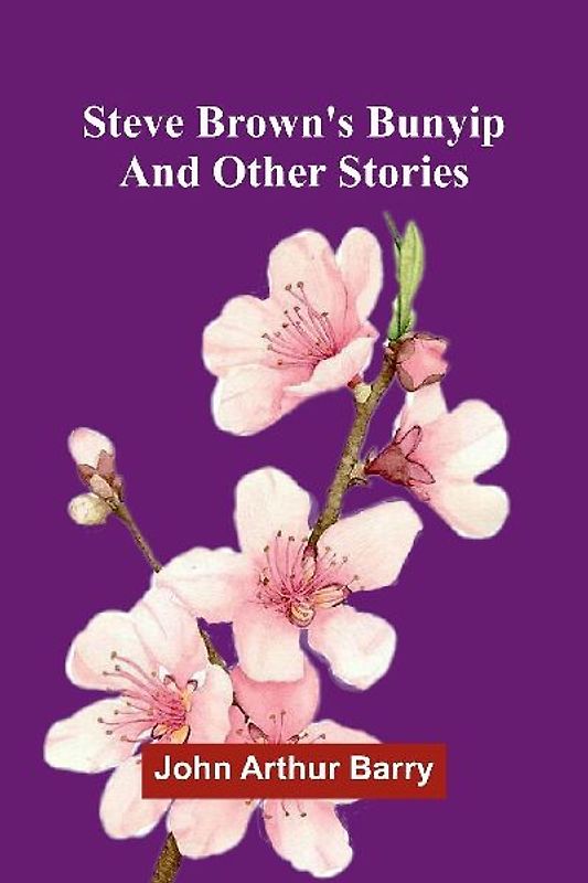 Steve Brown's Bunyip And Other Stories
