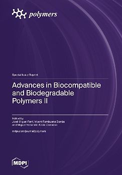 Advances in Biocompatible and Biodegradable Polymers II