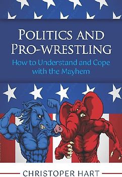 Politics and Pro-Wrestling