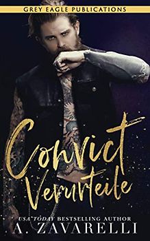 Convict – Verurteile (Sin City Salvation, Band 2)
