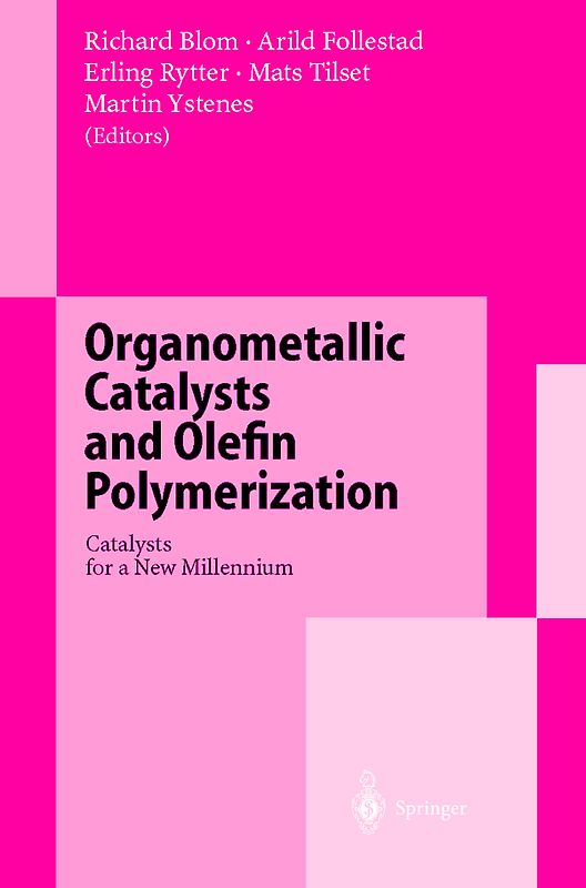 Organometallic Catalysts and Olefin Polymerization