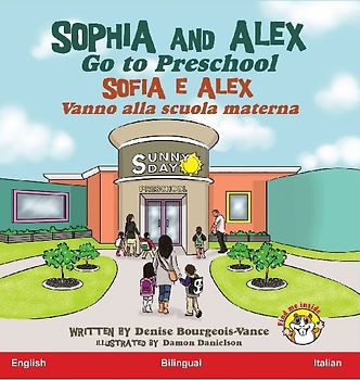 Sophia and Alex Go to Preschool