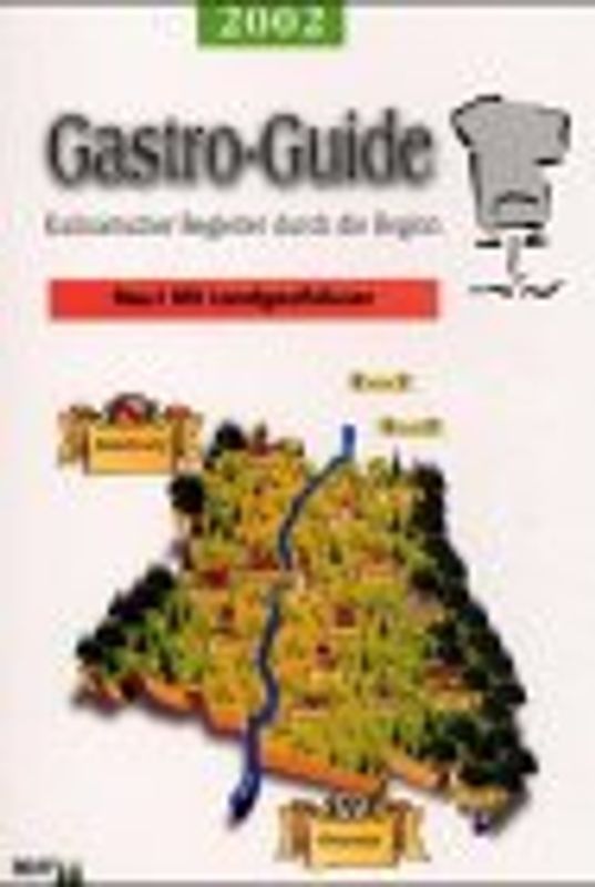 Gastro Guide 2001/02. Kulinarischer Begleiter durch die Region