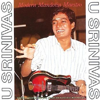 Srinivas,U. - Modern Mandolin Maestro