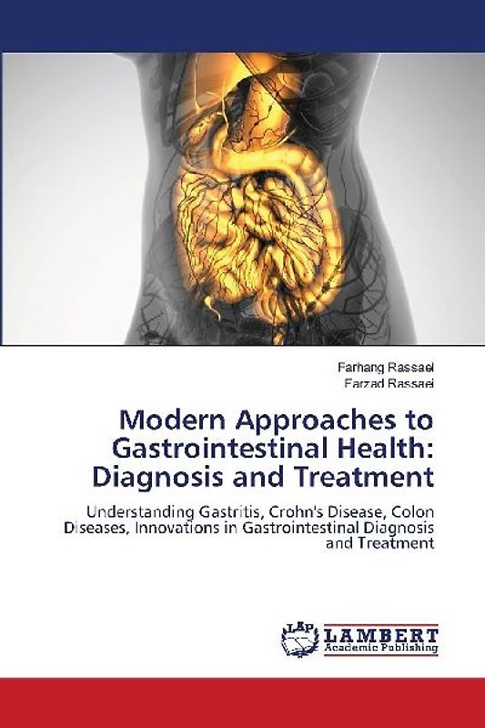 Modern Approaches to Gastrointestinal Health: Diagnosis and Treatment
