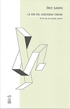 ERA DEL INDIVIDUO TIRANO