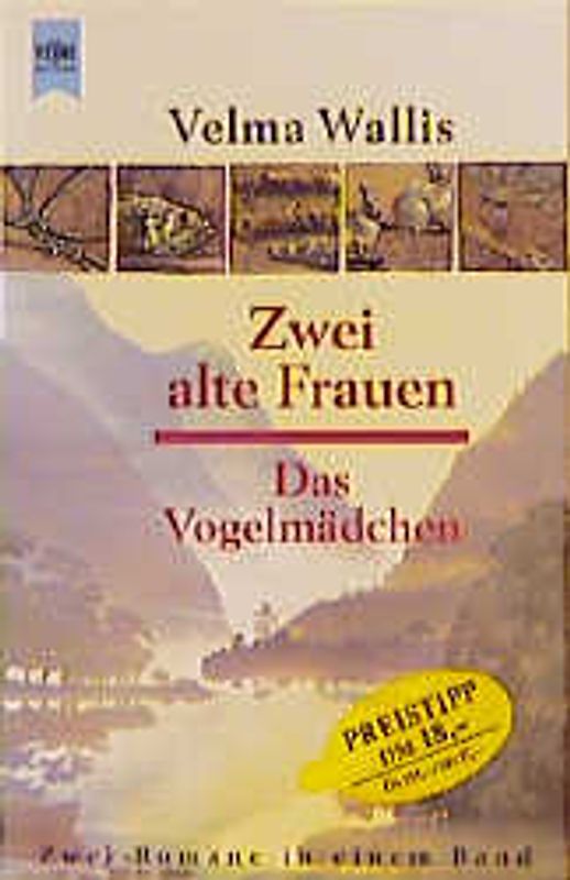 Zwei alte Frauen /Das Vogelmädchen