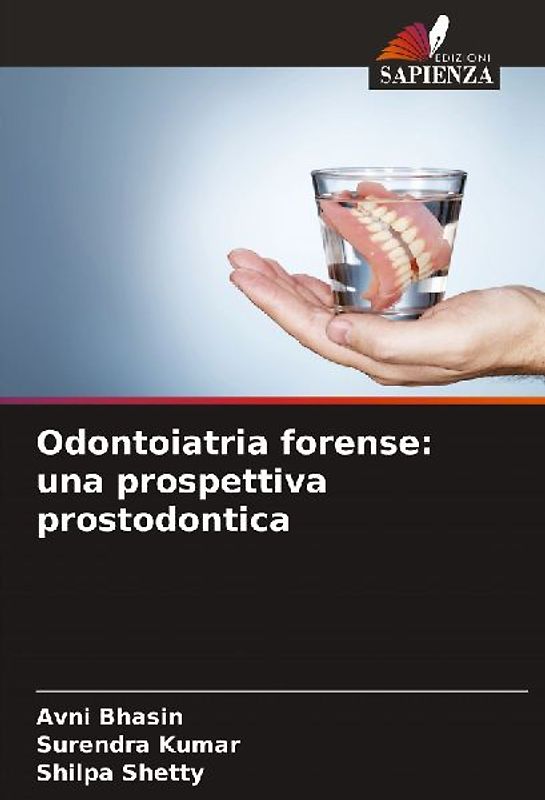 Odontoiatria forense: una prospettiva prostodontica