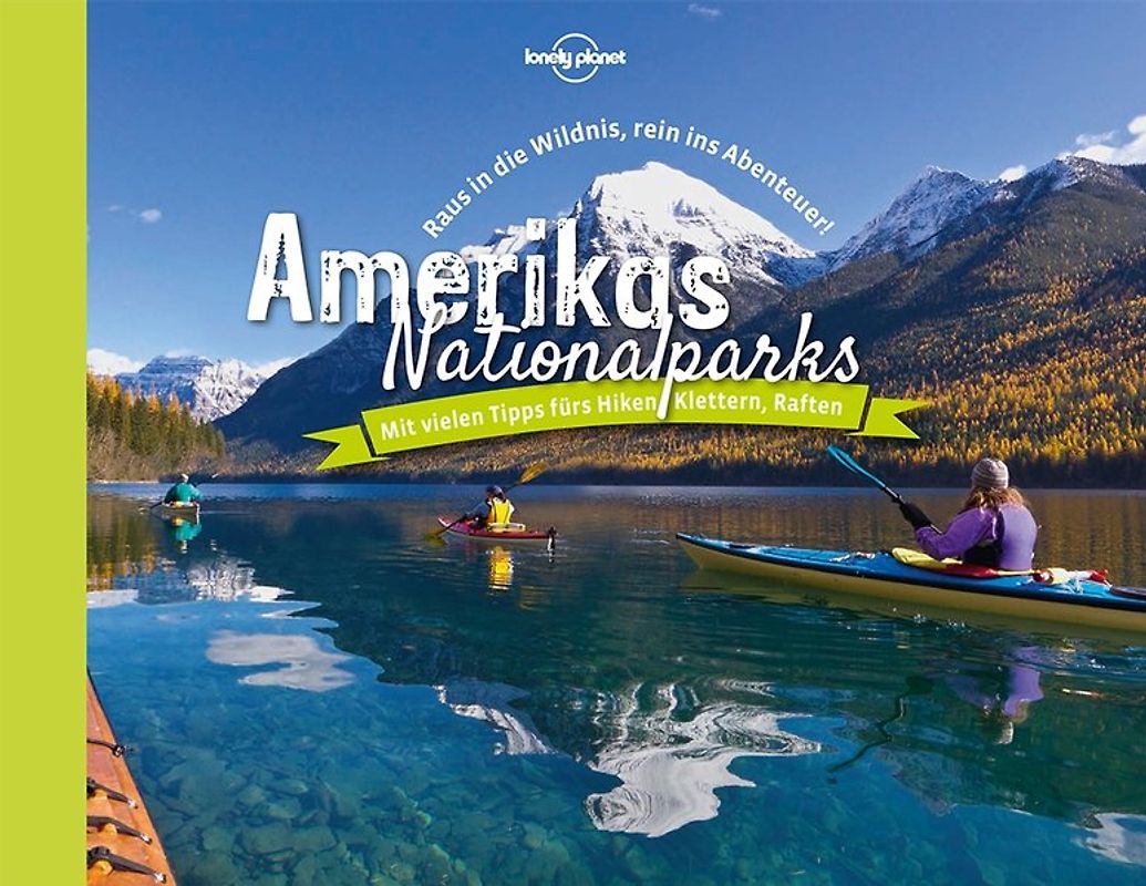 Lonely Planet Bildband Amerikas Nationalparks