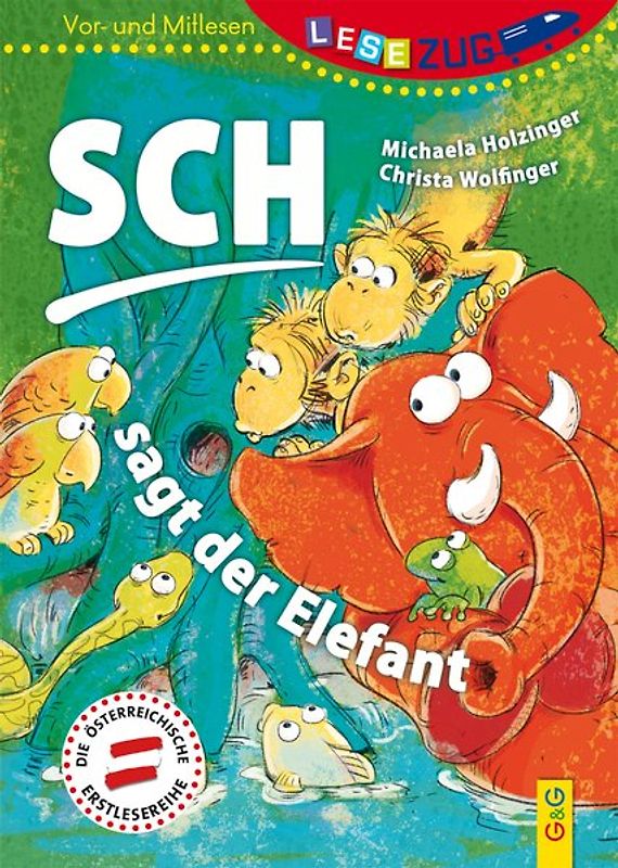 LESEZUG/Vor- und Mitlesen: Sch, sagt der Elefant