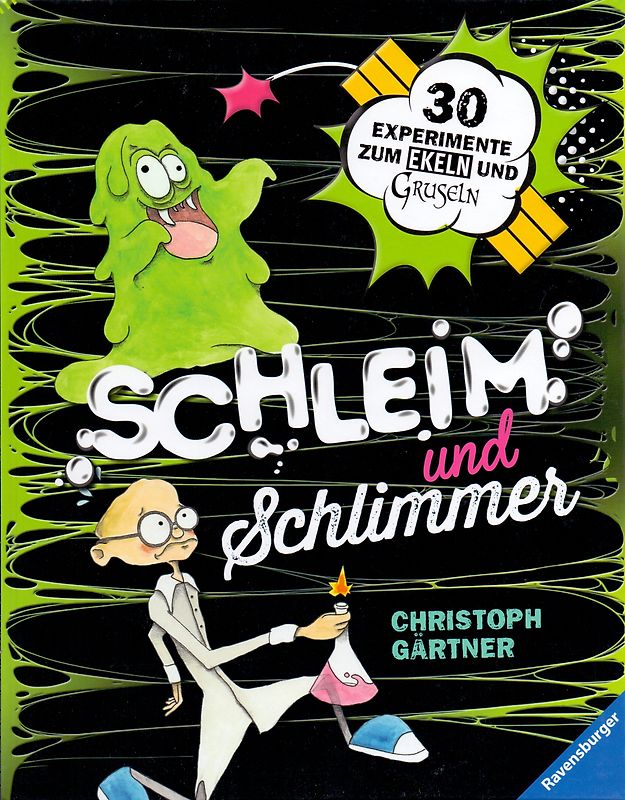 Schleim und Schlimmer