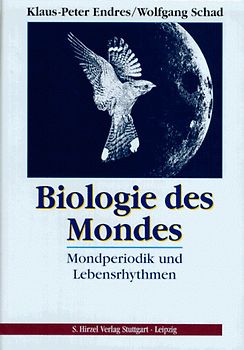 Biologie des Mondes. Mondperiodik und Lebensrhythmen