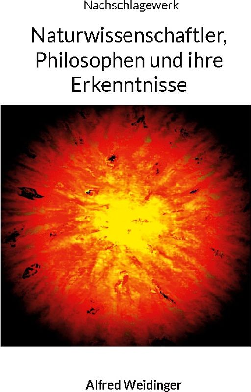 Naturwissenschaftler, Philosophen und ihre Erkenntnisse