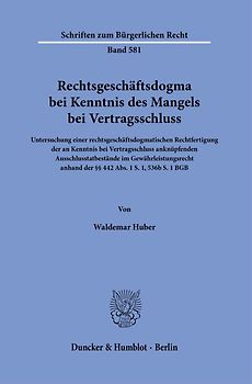 Rechtsgeschäftsdogma bei Kenntnis des Mangels bei Vertragsschluss