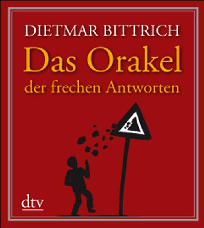 Das Orakel der frechen Antworten