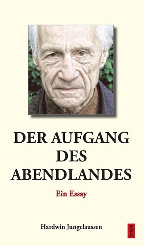 Der Aufgang des Abendlandes