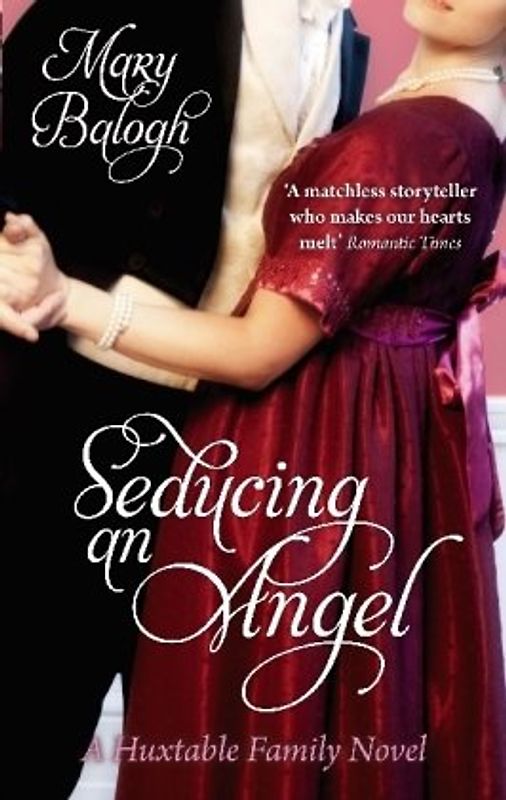 Seducing an Angel (Huxtable Series) - Mary Balogh