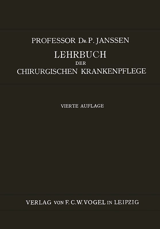 Lehrbuch der Chirurgischen Krankenpflege