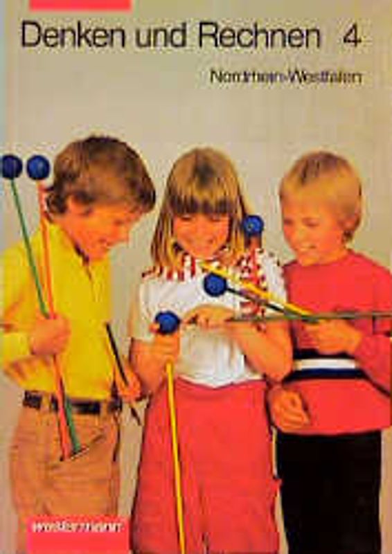 Denken und Rechnen. Mathematik für Grundschulen in Nordrhein-Westfalen. Ausgabe 1989. 4. Schuljahr