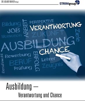 Ausbildung - Verantwortung & Chance