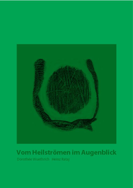 Vom Heilströmen im Augenblick