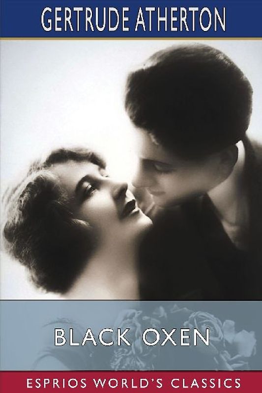 Black Oxen (Esprios Classics)