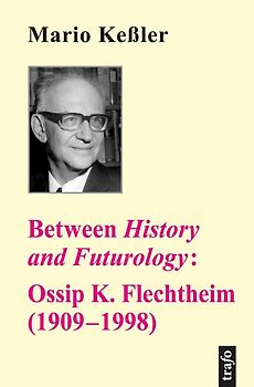 Between History and Futurology: