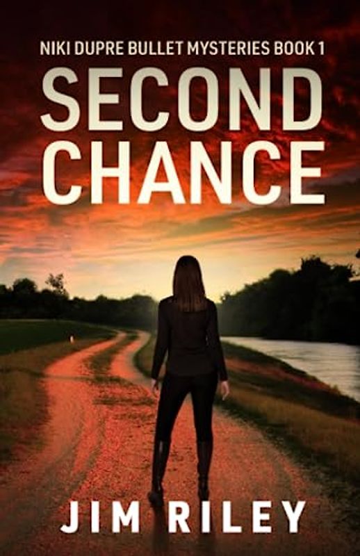 Second Chance (Niki Dupre Bullet Mysteries, Band 1)