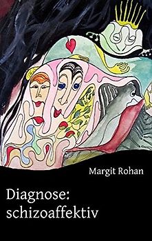 Diagnose: schizoaffektiv