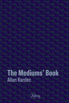 The Mediums' Book