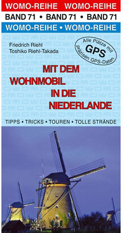 Mit dem Wohnmobil in die Niederlande