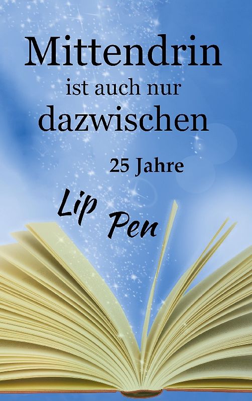 Mittendrin ist auch nur dazwischen