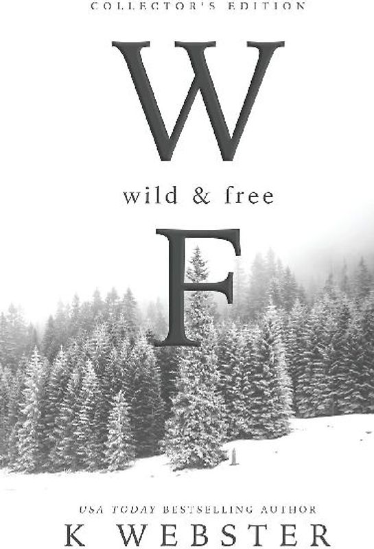 Wild and Free