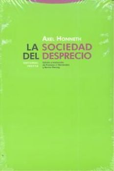 La sociedad del desprecio