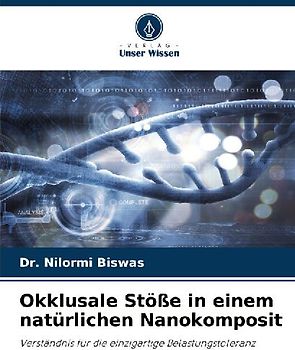 Okklusale Stöße in einem natürlichen Nanokomposit