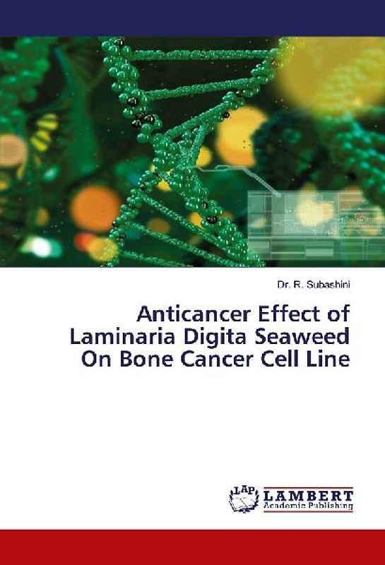 Anticancer Effect of Laminaria Digita Seaweed On Bone Cancer Cell Line