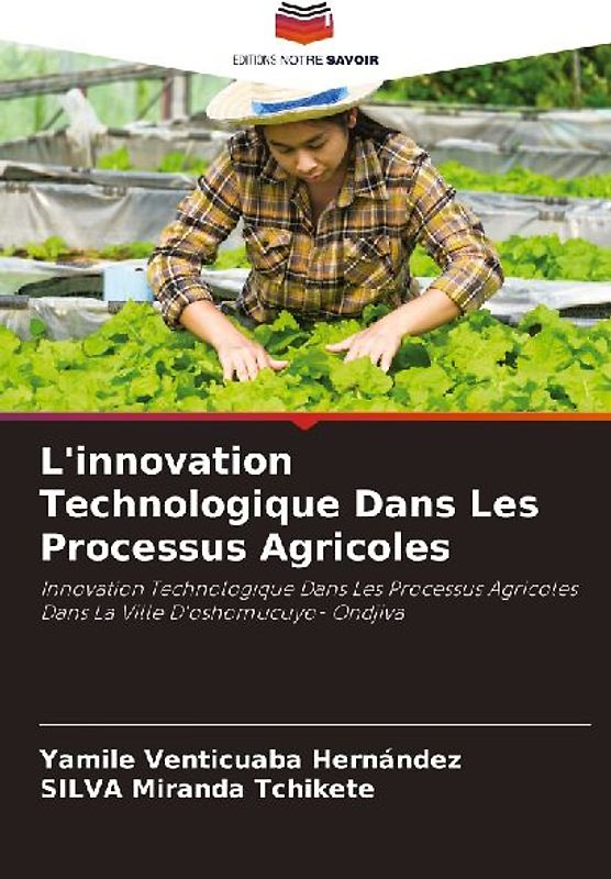 L'innovation Technologique Dans Les Processus Agricoles