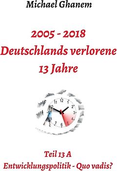 Deutschlands verlorene 13 Jahre