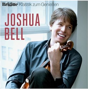 Bell,Joshua - Brigitte Klassik zum Genießen: Joshua Bell