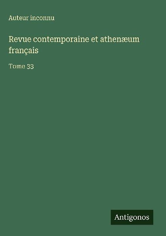 Revue contemporaine et athenæum français