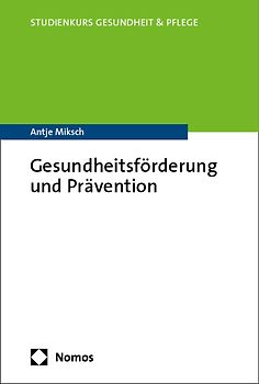 Gesundheitsförderung und Prävention
