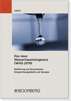 Das neue Wasserhaushaltsgesetz (WHG 2010)