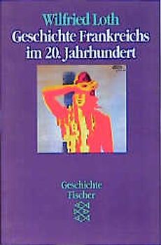 Geschichte Frankreichs im 20. Jahrhundert