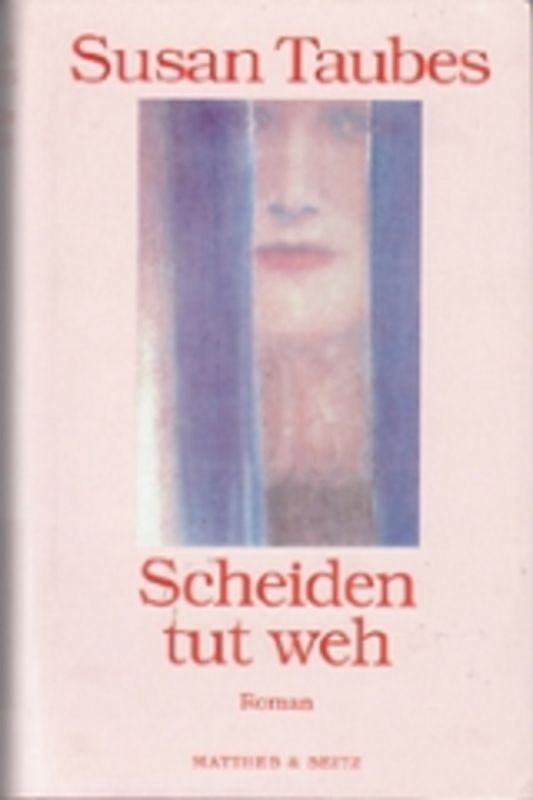 Scheiden tut weh. Roman