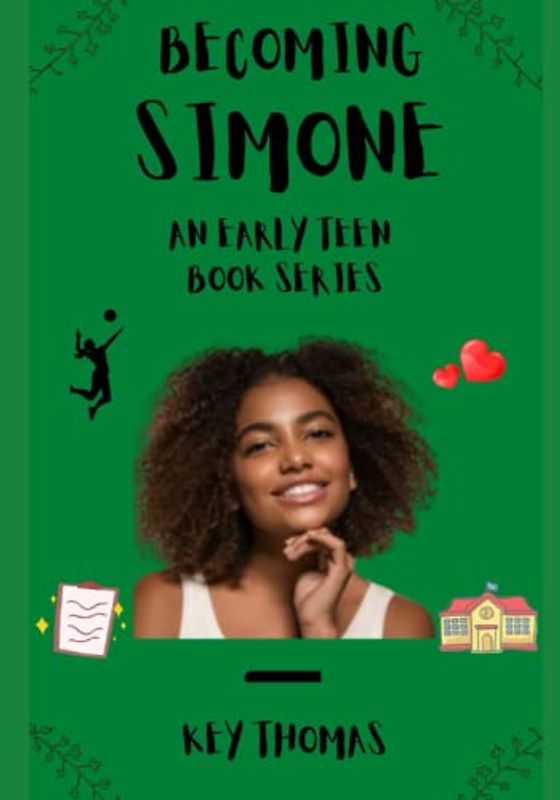 Becoming Simone: An Early Teen Book Series (The Simone Beau Series)